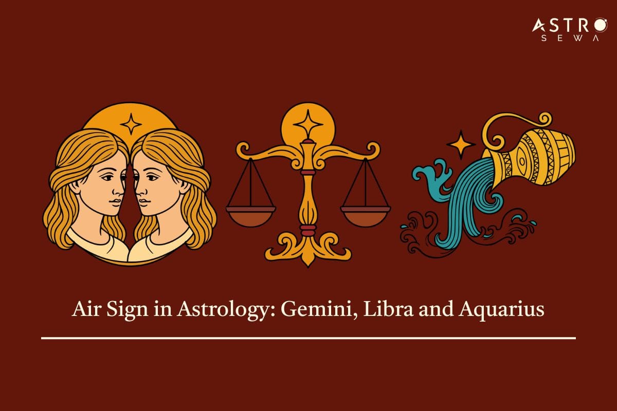 3 Air signs in Astrology: Gemini (the twins), Libra (the Scales) and Aquarius (the Water Bearer)