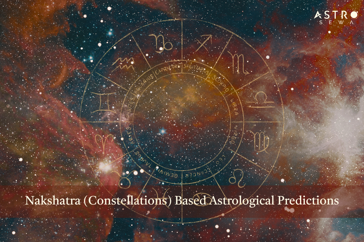 Nakshatra Based Prediction: Lunar Mansions Prediction on Your Life