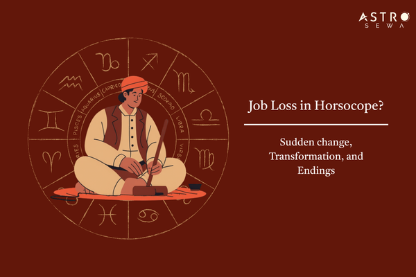 Job Loss in Horoscope